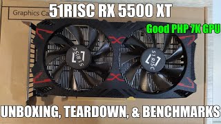 51RISC RX 5500 XT Unboxing, Teardown, and Benchmarks (vs  RX 6500 XT)