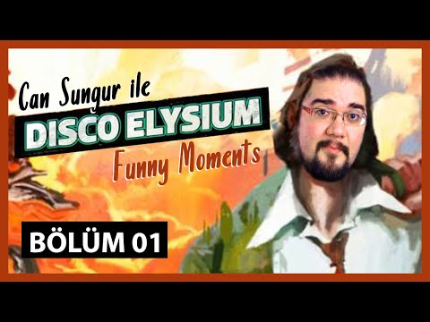 Can Sungur Funny Moments | Disco Elysium | Bölüm 1
