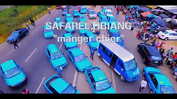 Safarel Obiang - Manger Chier - clip officiel