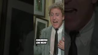 Remembering Gene Wilder 🌹♥️