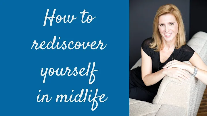 How to Rediscover Yourself in Midlife