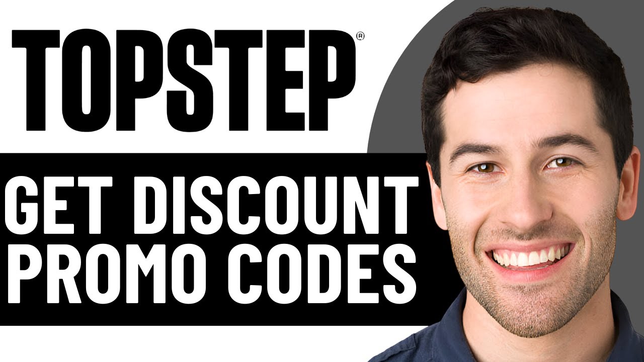 КАК ПОЛУЧИТЬ ПРОМОКОДЫ НА СКИДКУ TOPSTEP | ПРОМОКОДЫ TOPSTEP ДО 80% СКИДКИ (2026)