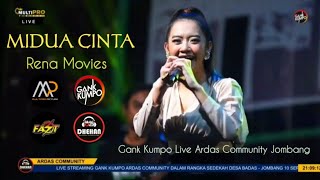 GANK KUMPO LIVE ARDAS COMMUNITY 2022 - MIDUA CINTA (Langlayangan) - RENA MOVIES - DHEHAN MUSIC 2022