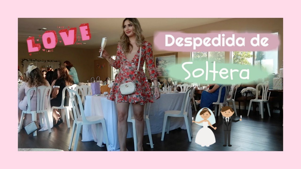 DESPEDIDA DE SOLTERA Y JUEGOS 👰🏻 - YouTube