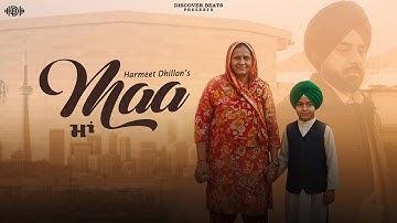 Maa (Official Video) | Harmeet Dhillon | Latest Punjabi Songs 2025 | Maa Songs