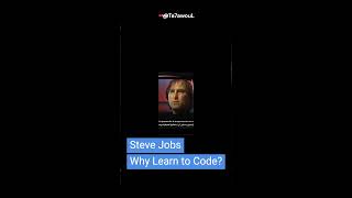 Steve Jobs on Why Everyone Should Learn Coding