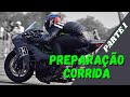 PREPARAÇÃO CORRIDA + VISITA AO PAULINHO SUPERBIKE | PARTE 1