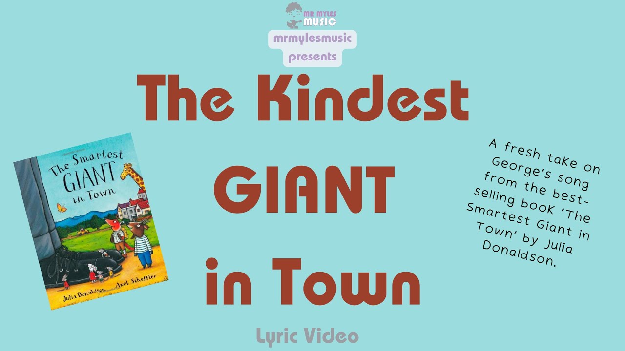 The Kindest Giant in Town | Smartest Giant in Town book | Mr Myles