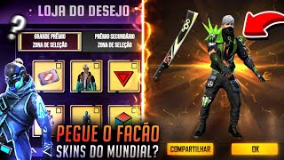 PEGUE O MACHETE DE GRAÇA, NOVA LOJA DO DESEJO 6.0, EVENTO DO MUNDIAL DE VOLTA? E MAIS - FREE FIRE