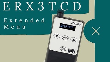 Extended Menu on Zaxcom ERX3TCD