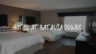 Hotel at Batavia Downs Review - Batavia , United States of America | Travel Hotel Reviews