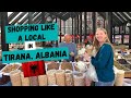 Shopping Like a Local in TIRANA, ALBANIA's Markets