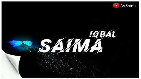 Saima  Iqbal  Name whatsapp Status