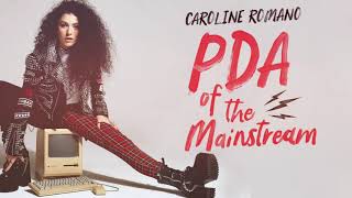 Caroline Romano - Pda Of The Mainstream (Official Audio Visualizer)