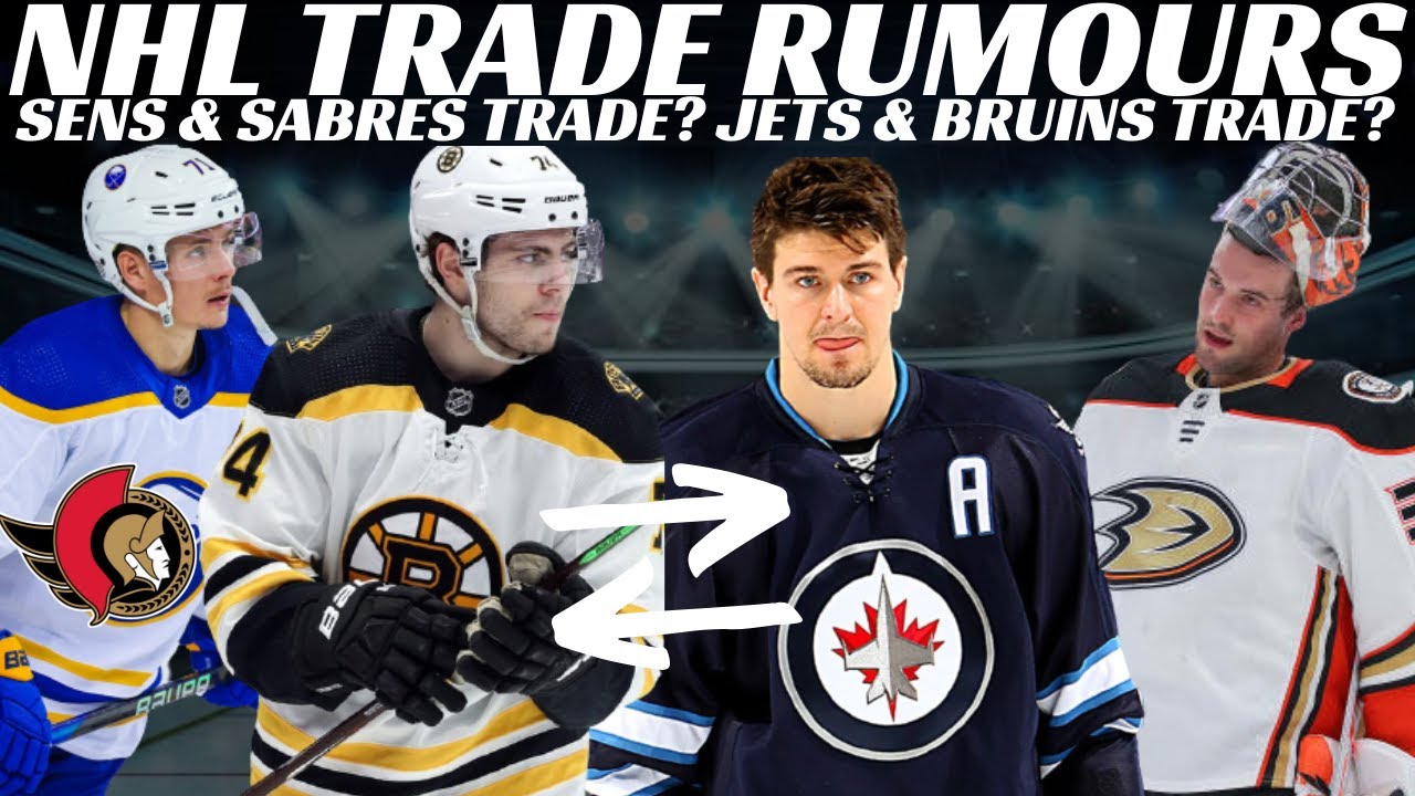 NHL Trade Rumours - Jets and Bruins Trade? Sens and Sabres Trade? Gibson to NJ? + UFA Rumours