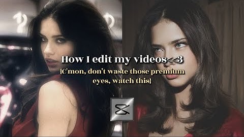 How I edit my video..!!🥂✨ Watch this don