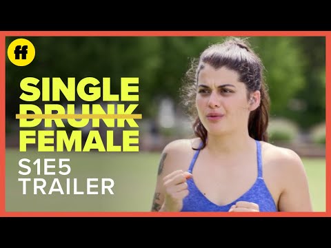 Single Drunk Female | Season 1, Episode 5 Trailer | Sam Needs Some Action