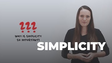 #1 Simplicity & Minimalism
