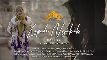 LAPAH NYAKAK - IMELDA (KHADIN INTON CAHYA)