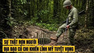 Vì Sao Mỹ Không Thể Thắng Ở Củ Chi? Bí Mật Dưới Lòng Đất