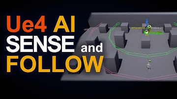 Ue4 Tutorial - AI Sense and Follow