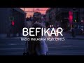 Befikar lyrics  tanzeel khan  aashna hegde