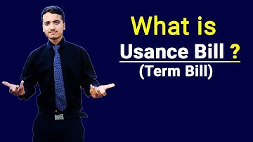 What is Term Bill (Usance Bill) ? Urdu ? Hindi