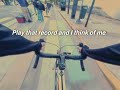Someday, Somewhere - Jungle (Nostalgic Bike Lyrics)