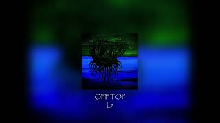L2 - OFF TOP (OFFICIAL AUDIO) ✴