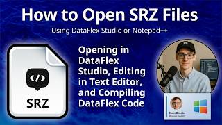 How to Open SRZ Files (DataFlex Source Code)
