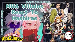 🔥⚔️MHA Villains React To Hashira☀️|| USE2XSPEED || Gracegamerplayz ||My Hero Academia &amp; Demon Slayer