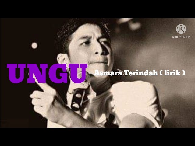 Ungu - Asmara Terindah (lirik) class=