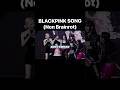 Blackpink Song (Non Brainrot)