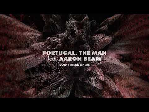 Portugal. The Man (feat. Aaron Beam) - &quot;Don&#039;t Tread On Me&quot; from The Metallica Blacklist