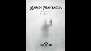 March Phantasma (Randall Standridge, Grade 2, Concert Band)
