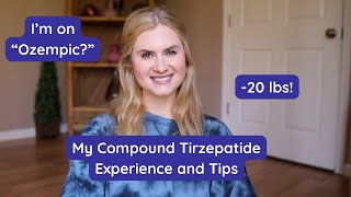 My Compound Tirzepatide Weight Loss | GLP-1, Mounjaro, Zepbound, "Ozempic" Review