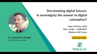 EthicsLab webinar decolonising digital futures