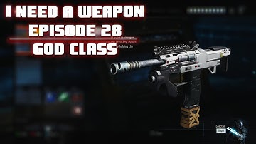 I Need A Weapon Ep. 28 - God Class or Large Ass? Make Better Classes In Black Ops 3