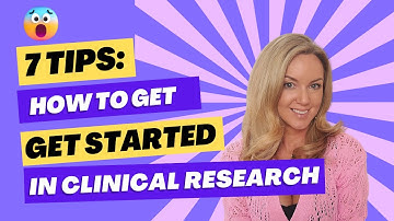 7 Tips: How to get into Clinical Research