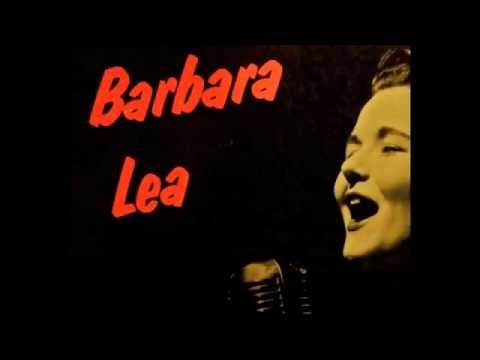 Barbara Lea. With The Johnny Windhurst Quintets - YouTube