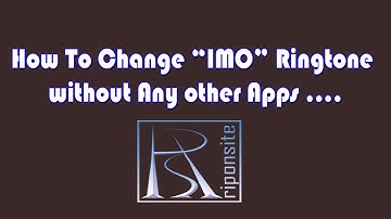 Easily change the IMO ringtone