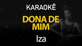 Dona de Mim - Iza (Karaokê Version) chords