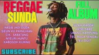 REGGAE SUNDA FULL ALBUM
