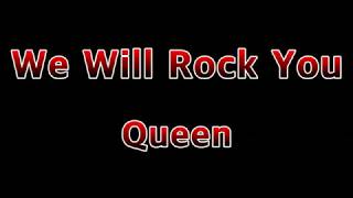 We Will Rock You - Queen(Lyrics)
