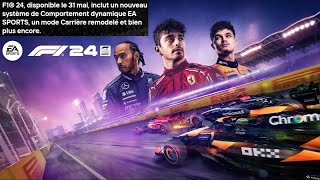 F1 24 : NOUVEAUTÉS, CONFIRMATIONS, AVIS PERSONNEL