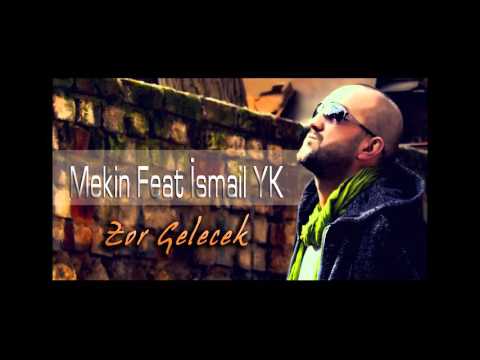 MEKİN - ZOR GELECEK    Mekin feat İsmail YK  (1NİSANDA)