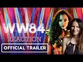 Wonder Woman 1984 | DC FANDOME | Official Trailer REACTION!