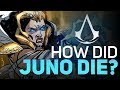 Assassin's Creed - How Did Juno Die?