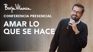 Claves para ser ultramega productivo de forma consciente | Conferencia presencial | Borja Vilaseca