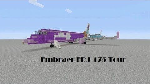 Minecraft - Embraer ERJ-175 Tour